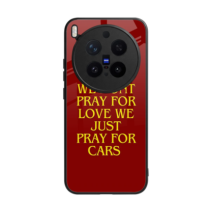 Pray For Cars back phone cover | glass case for vivo x300 pro