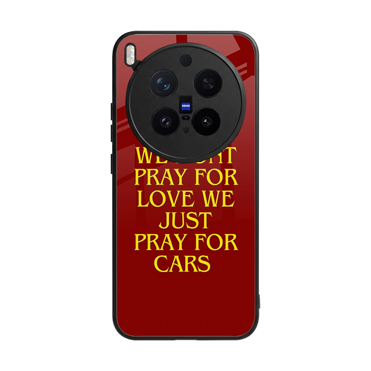 Pray For Cars back phone cover | glass case for vivo x300 pro