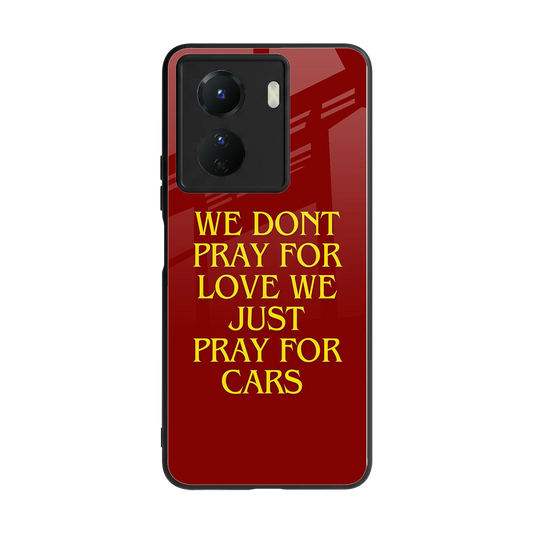 Pray For Cars back phone cover | glass case for vivo y16