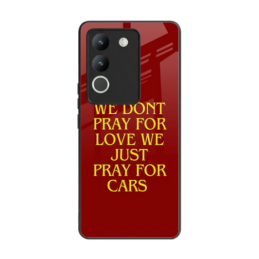 Pray For Cars back phone cover | glass case for vivo y200 5g