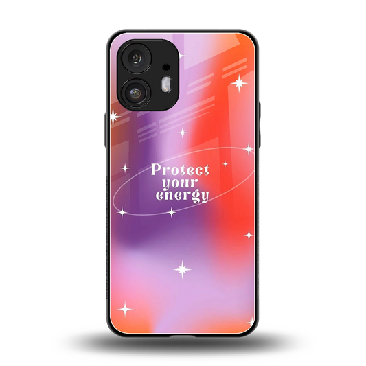 Protect Your Energy back phone cover | glass case for nothing phone 2