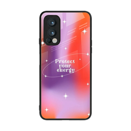 Protect Your Energy back phone cover | glass case for oneplus nord 2