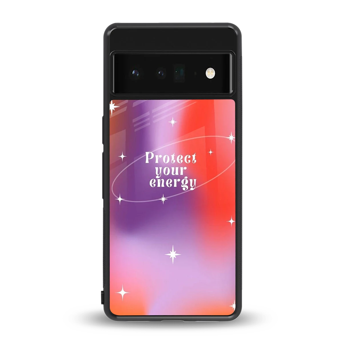 Protect Your Energy back phone cover | glass case for google pixel 6 pro