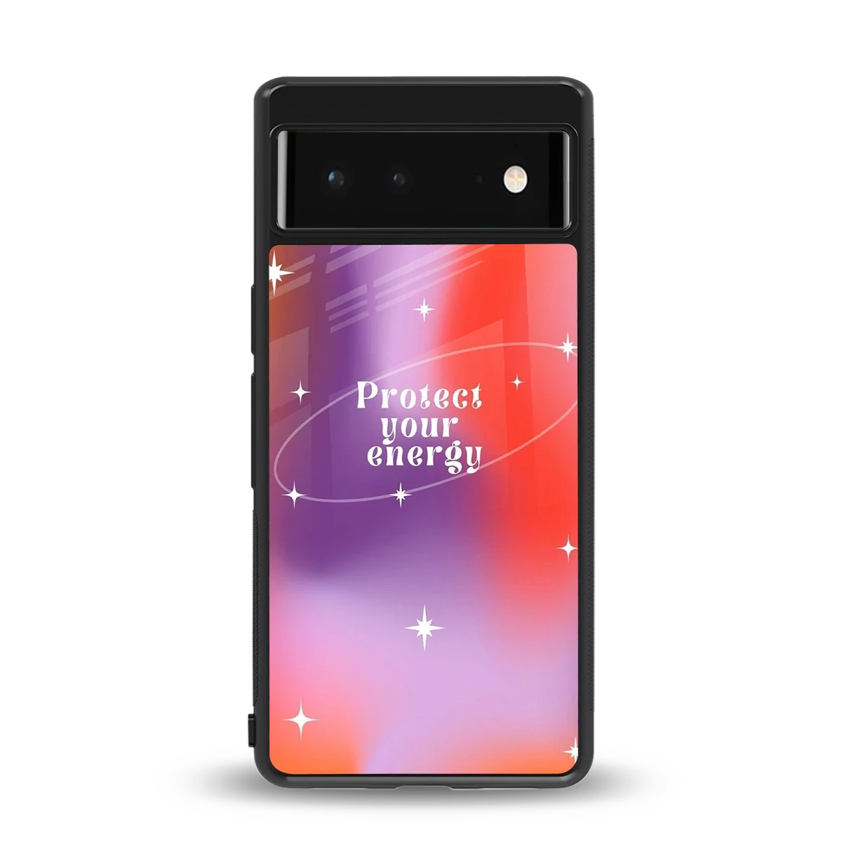 Protect Your Energy back phone cover | glass case for google pixel 6a