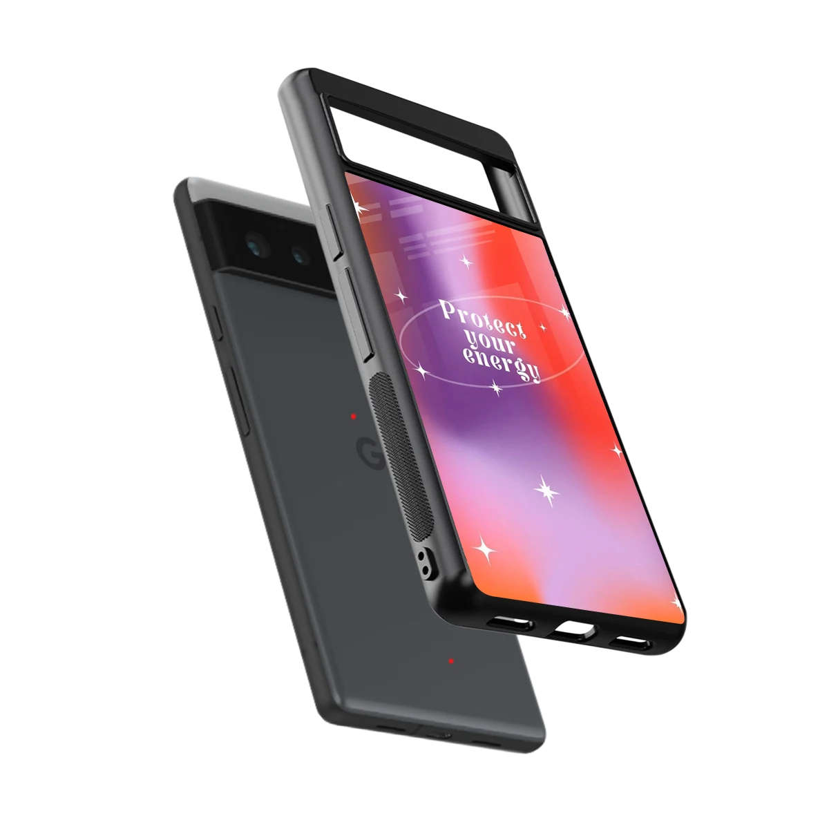 Protect Your Energy sleek google pixel 6a cover with tempered glass back and TPU edges