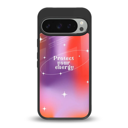 Protect Your Energy back phone cover | glass case for google pixel 9 pro xl