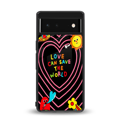 Save With Love back phone cover | glass case for google pixel 6