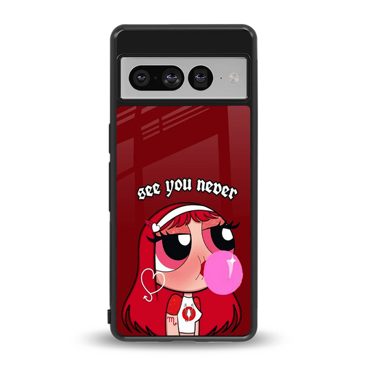 See You Never back phone cover | glass case for google pixel 7 pro