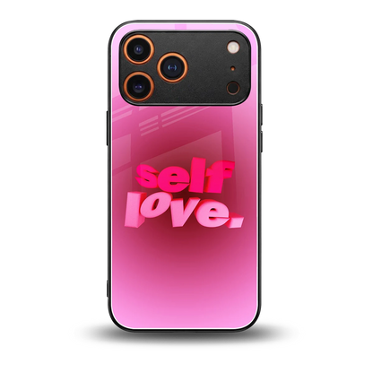 Self Love Aesthetic back phone cover | glass case for iphone 17 pro max