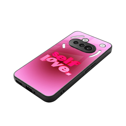 Self Love Aesthetic stylish phone case for nothing phone 3a | glossy glass and slim fit