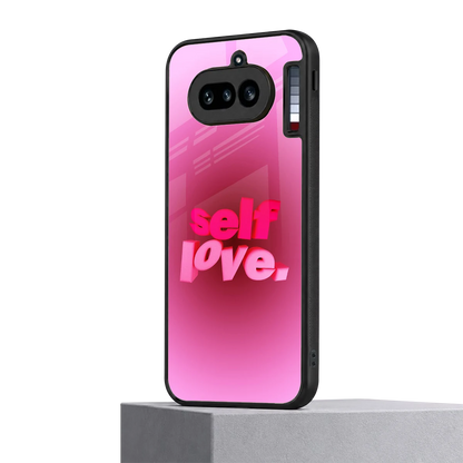 Self Love Aesthetic nothing phone 4a mobile cover | shockproof glass phone case