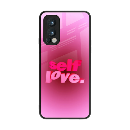 Self Love Aesthetic back phone cover | glass case for oneplus nord 2