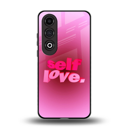 Self Love Aesthetic back phone cover | glass case for oneplus nord ce 4
