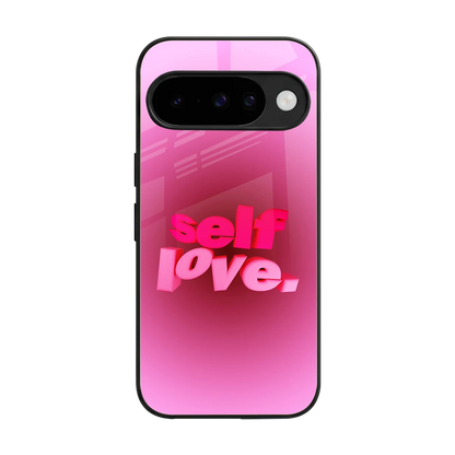 Self Love Aesthetic back phone cover | glass case for google pixel 10