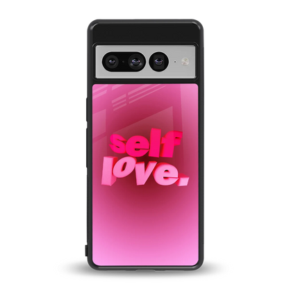 Self Love Aesthetic back phone cover | glass case for google pixel 7 pro