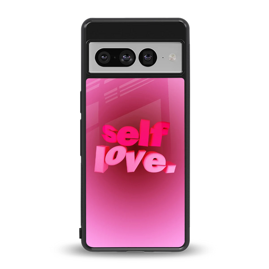 Self Love Aesthetic back phone cover | glass case for google pixel 7 pro