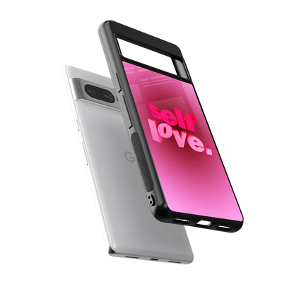 Self Love Aesthetic sleek google pixel 7 pro cover with tempered glass back and TPU edges