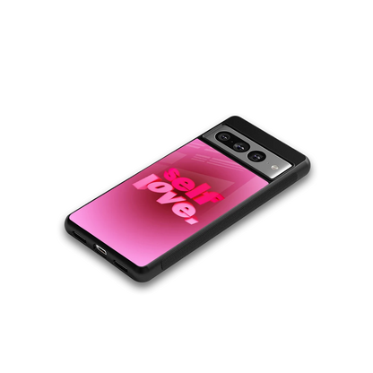 Self Love Aesthetic google pixel 7 pro mobile cover | shockproof glass phone case