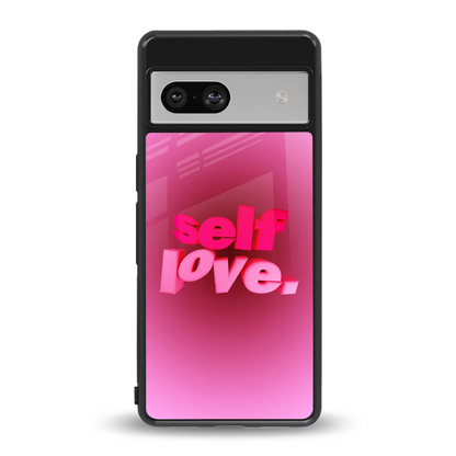 Self Love Aesthetic back phone cover | glass case for google pixel 7