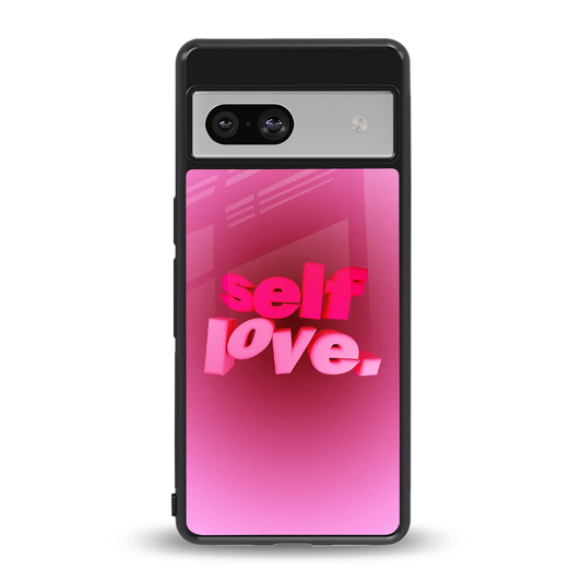 Self Love Aesthetic back phone cover | glass case for google pixel 7