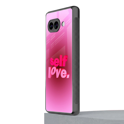 Self Love Aesthetic google pixel 9a mobile cover | shockproof glass phone case