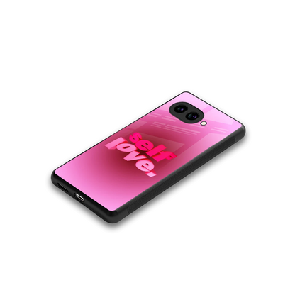 Self Love Aesthetic stylish phone case for google pixel 9a | glossy glass and slim fit