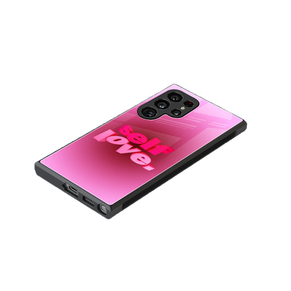 Self Love Aesthetic stylish phone case for samsung galaxy s23 ultra | glossy glass and slim fit