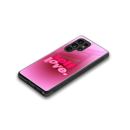 Self Love Aesthetic stylish phone case for samsung galaxy s25 ultra | glossy glass and slim fit