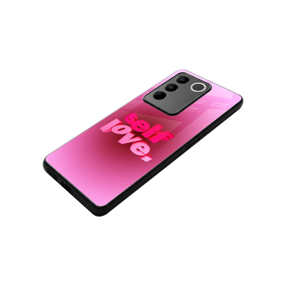 Self Love Aesthetic stylish phone case for vivo v27 5g | glossy glass and slim fit