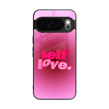 Self Love Aesthetic back phone cover | glass case for google pixel 10 pro