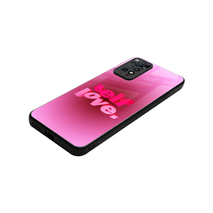 Self Love Aesthetic stylish phone case for redmi note 11 pro | glossy glass and slim fit