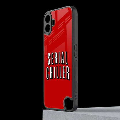 Serial Chiller cmf nothing phone 1 mobile cover | shockproof glass phone case