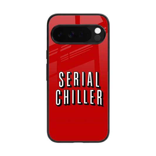 Serial Chiller back phone cover | glass case for google pixel 10 pro xl