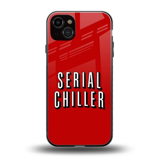 Serial Chiller back phone cover | glass case for iphone 14 plus