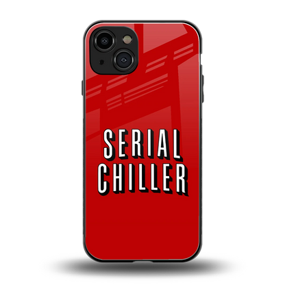 Serial Chiller back phone cover | glass case for iphone 15