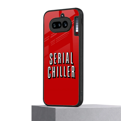 Serial Chiller nothing phone 4a mobile cover | shockproof glass phone case