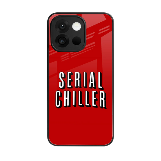 Serial Chiller back phone cover | glass case for oneplus 13s
