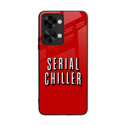 Serial Chiller back phone cover | glass case for oneplus nord 2t