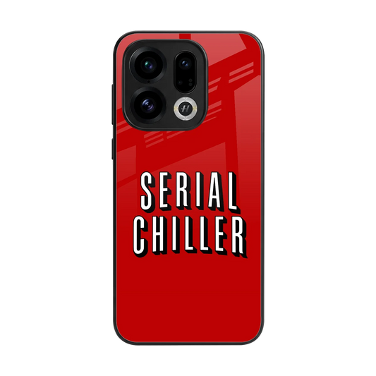 Serial Chiller back phone cover | glass case for oppo find x9