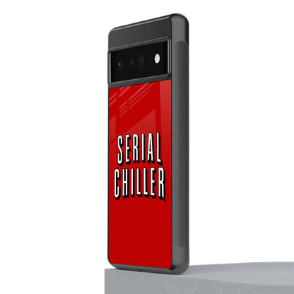 Serial Chiller stylish phone case for google pixel 6 pro | glossy glass and slim fit