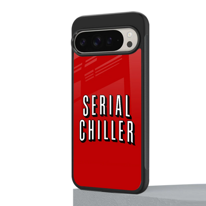 Serial Chiller google pixel 9 pro mobile cover | shockproof glass phone case