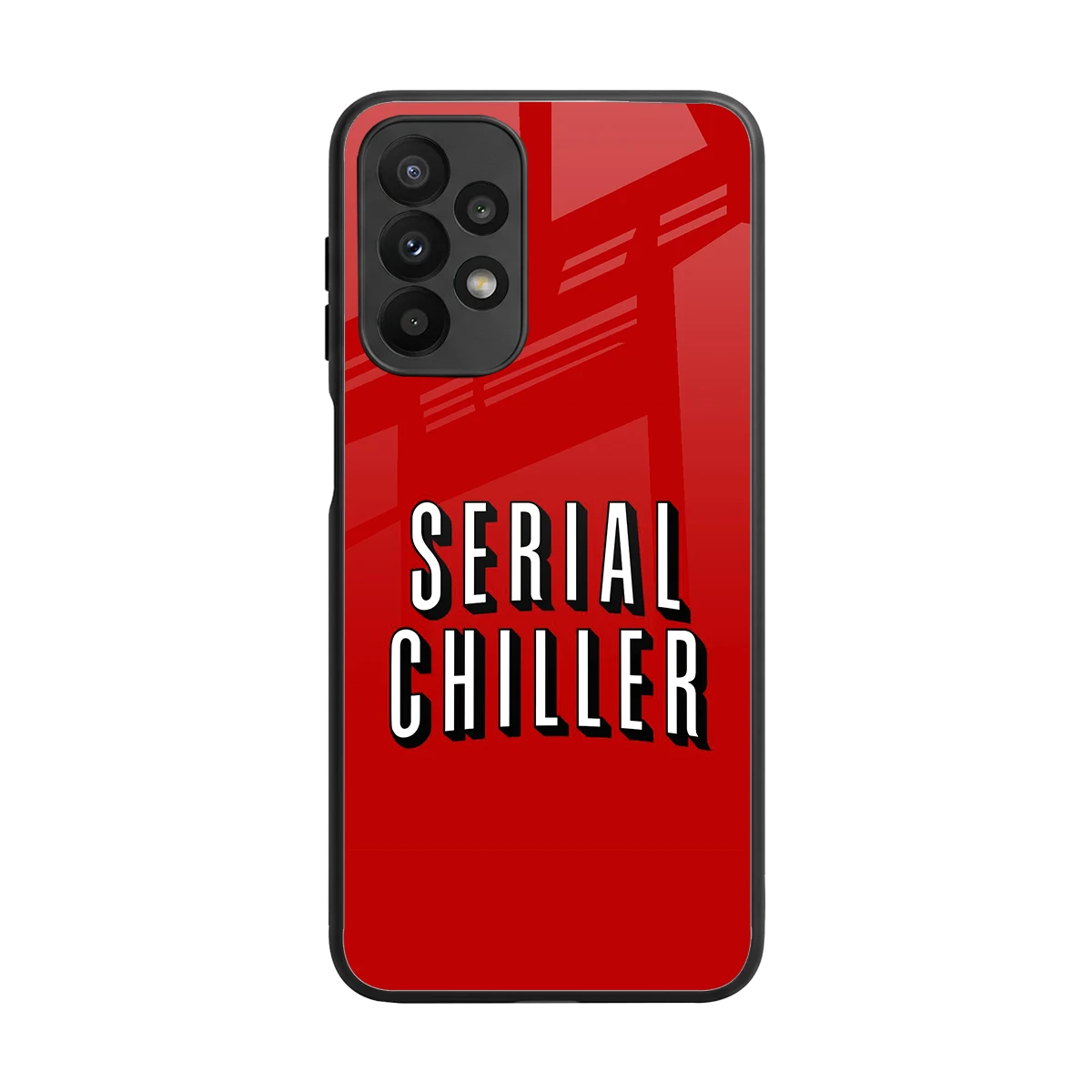 Serial Chiller back phone cover | glass case for samsung galaxy a23