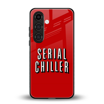 Serial Chiller back phone cover | glass case for samsung galaxy s24