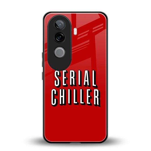 Serial Chiller back phone cover | glass case for vivo v40e