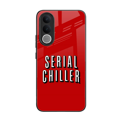 Serial Chiller back phone cover | glass case for vivo v70 fe