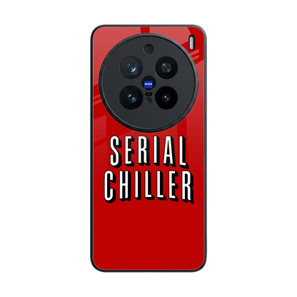 Serial Chiller back phone cover | glass case for vivo x200 pro