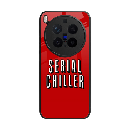 Serial Chiller back phone cover | glass case for vivo x300 pro