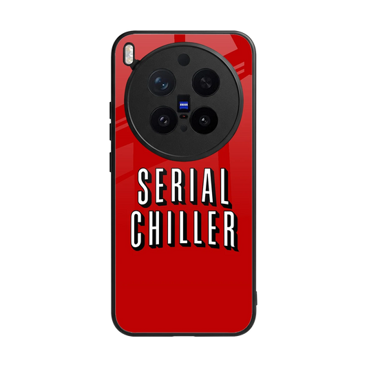 Serial Chiller back phone cover | glass case for vivo x300 pro