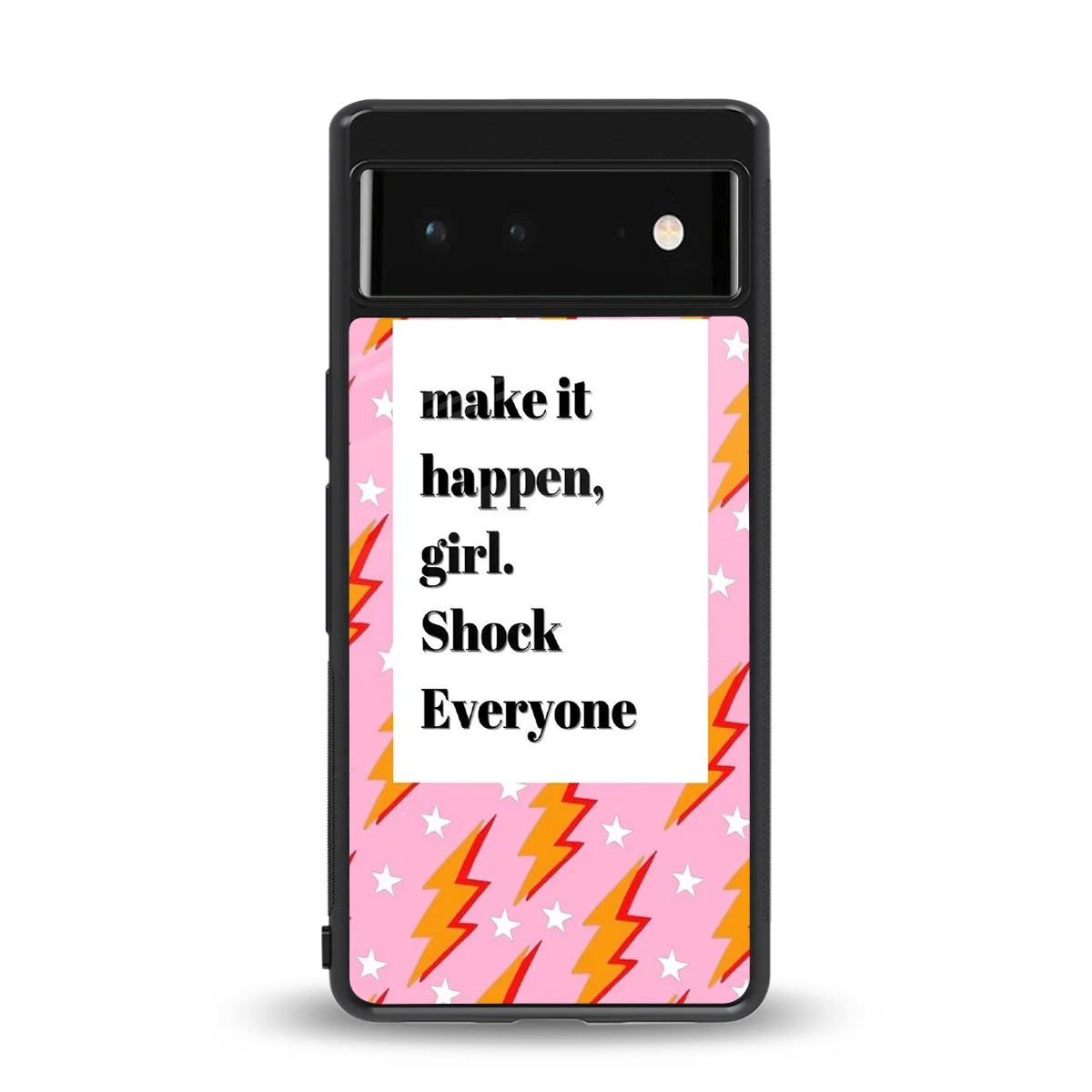 Shock Everyone back phone cover | glass case for google pixel 6a