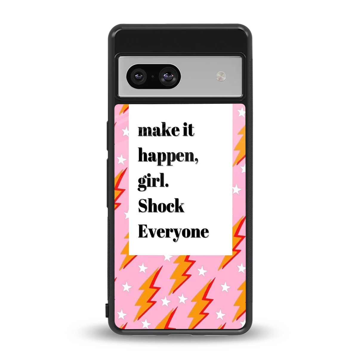 Shock Everyone back phone cover | glass case for google pixel 7a